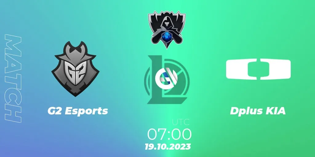 【2023LOL瑞士轮】G2 Esports vs Dplus KIA 比赛预测、比赛结果、比赛回顾