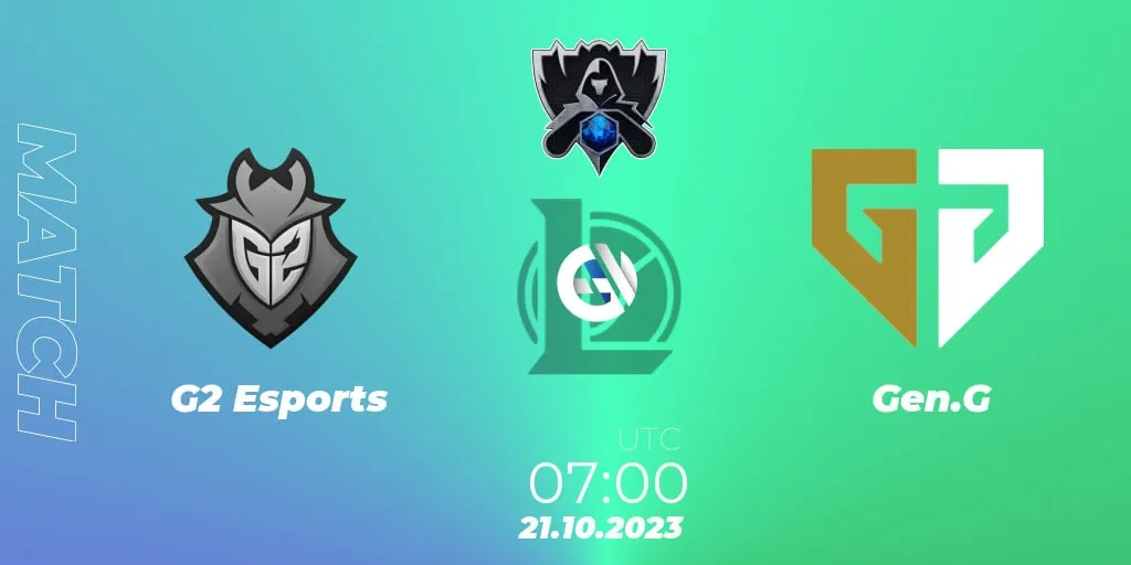 【2023LOL瑞士轮】G2 Esports vs Gen.G 比赛预测、比赛结果、比赛回顾