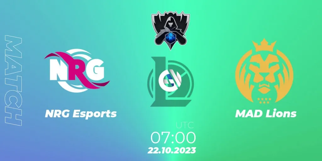 【2023LOL瑞士轮】NRG Esports vs MAD Lions 比赛预测、比赛结果、比赛回顾