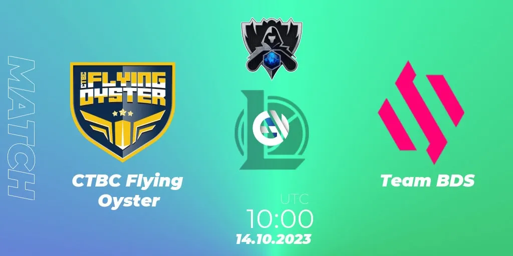 【2023LOL入围赛】CTBC Flying Oyster vs Team BDS 比赛预测、比赛结果、比赛回顾